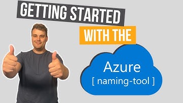Azure Naming Tool Overview