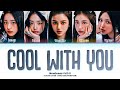 NewJeans Cool With You Lyrics Color Coded Lyrics 