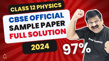 💥CBSE OFFICIAL SAMPLE PAPER FULL SOLUTION💥Class 12 Physics 2024💥Subscribe @ArvindAcademy