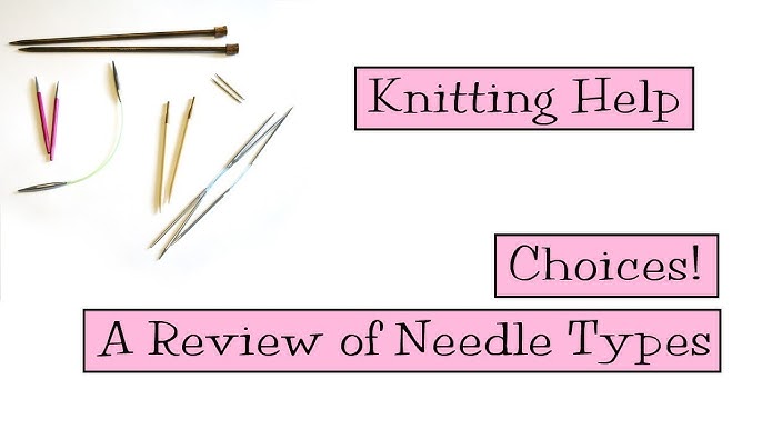 How to Choose a Knitting Needle