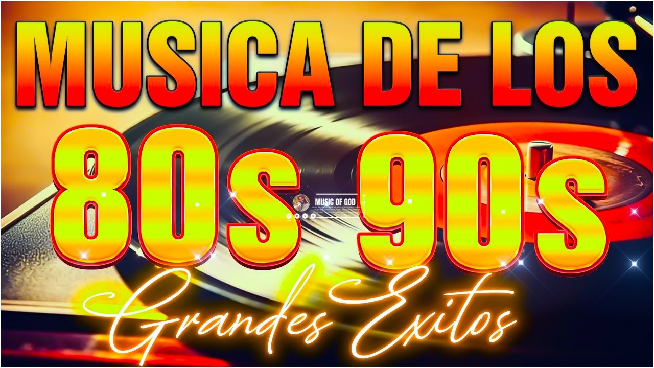Éxitos Inolvidables De Los 80 - Los Temas Más Grandiosos De Los 80 En Inglés - Éxitos De los 80 y 90