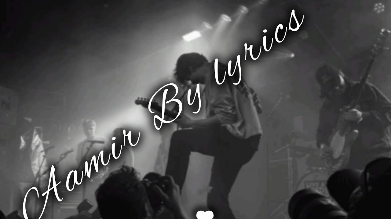 Aamir Lyrics  is live!