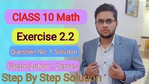 Exercise 2.2 Question No. 1 Solution | Class 10 Math | Polynomial class 10