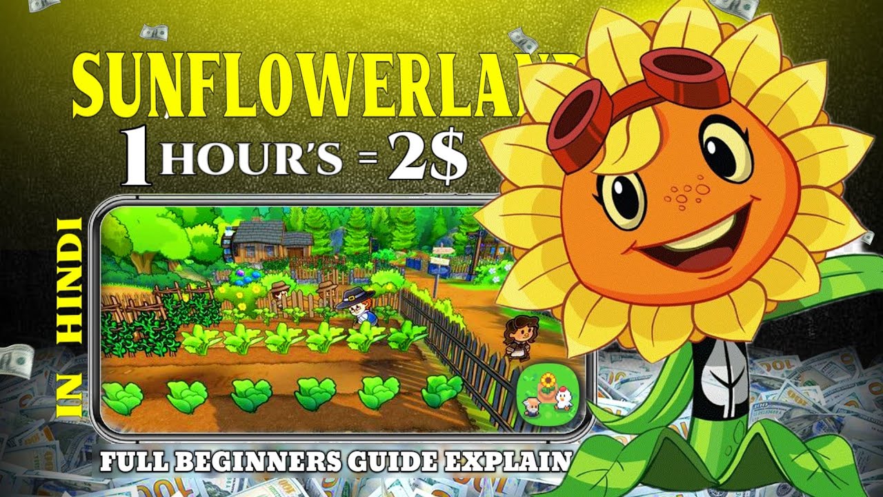SUNFLOWERLAND BEGINNER GUIDE PART_1| SUNFLOWERLAND 2025 FULL GUIDE IN HINDI 