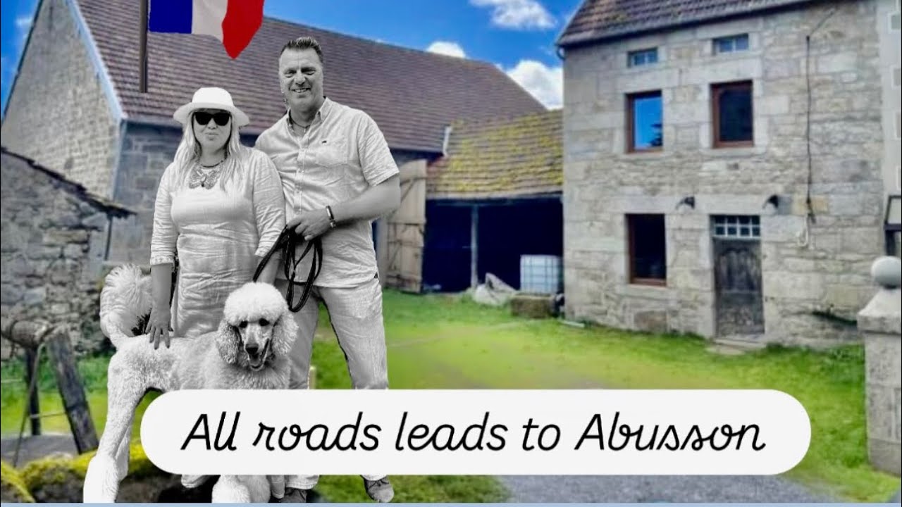 All dreams leads to Abusson we bought a house in rural France renovation project for rural retreat