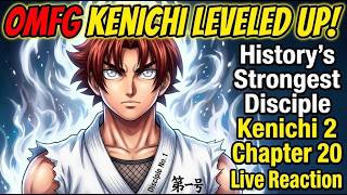 OMFG KENICHI LEVELED UP History s Strongest Disciple Kenichi 2 Chapter 20 Live Reaction