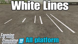 White Lines / mod for all platforms on FS22 screenshot 3