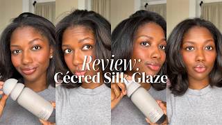 Cécred Heat Activated Silk Glaze Wear Test Niara Alexis