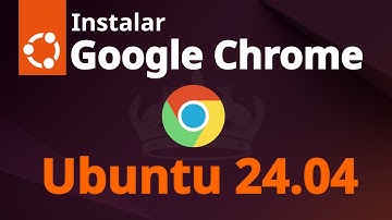 ✅ Instalar Google Chrome en Ubuntu 24.04 | Como un mortal