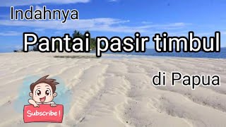 Wisata Pulau Rani || Pantai pasir timbul di kabupaten Supiori Papua