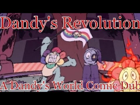 Dandy S Revolution A Dandy S World Comic Dub 