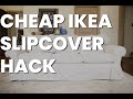 IKEA SOFA COVER HACK - Pottery Barn Slipcovered Sofa CHEAP DIY Tip