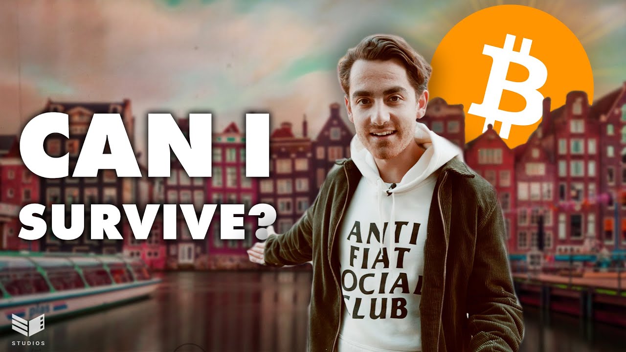 Documentary: 48 HOURS in Amsterdam - No CASH, Only BITCOIN