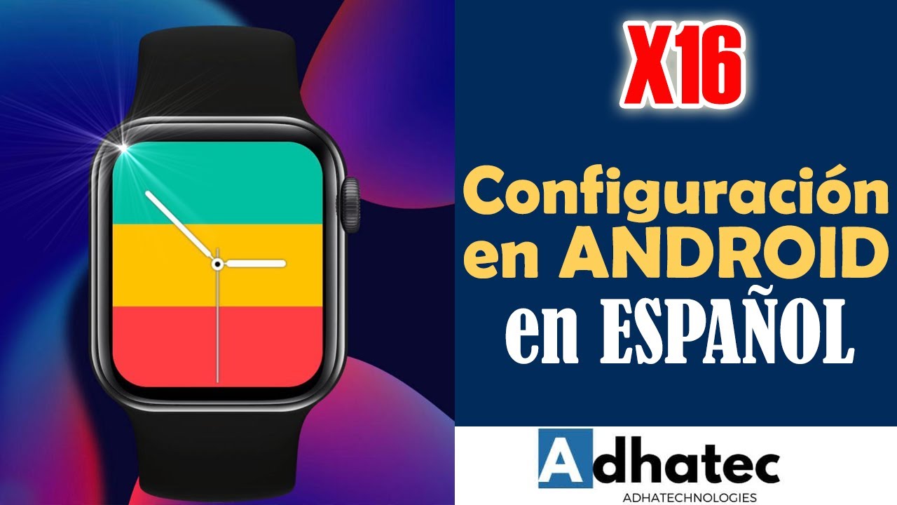 X16 - Configuración en ESPAÑOL - Android- - YouTube