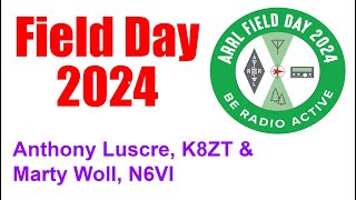 2024 Annual ARRL Field Day Update & Planning ~ 05/24/2024