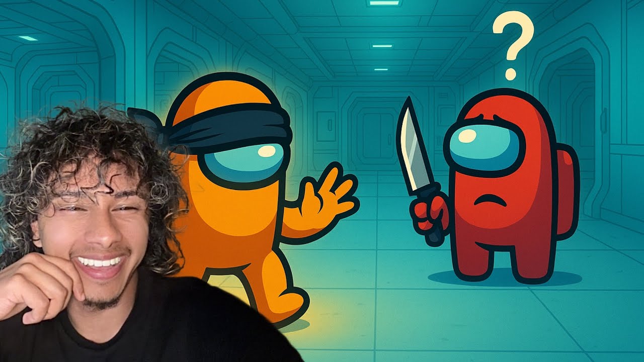 PLAYING AMONG US BLINDFOLDED!