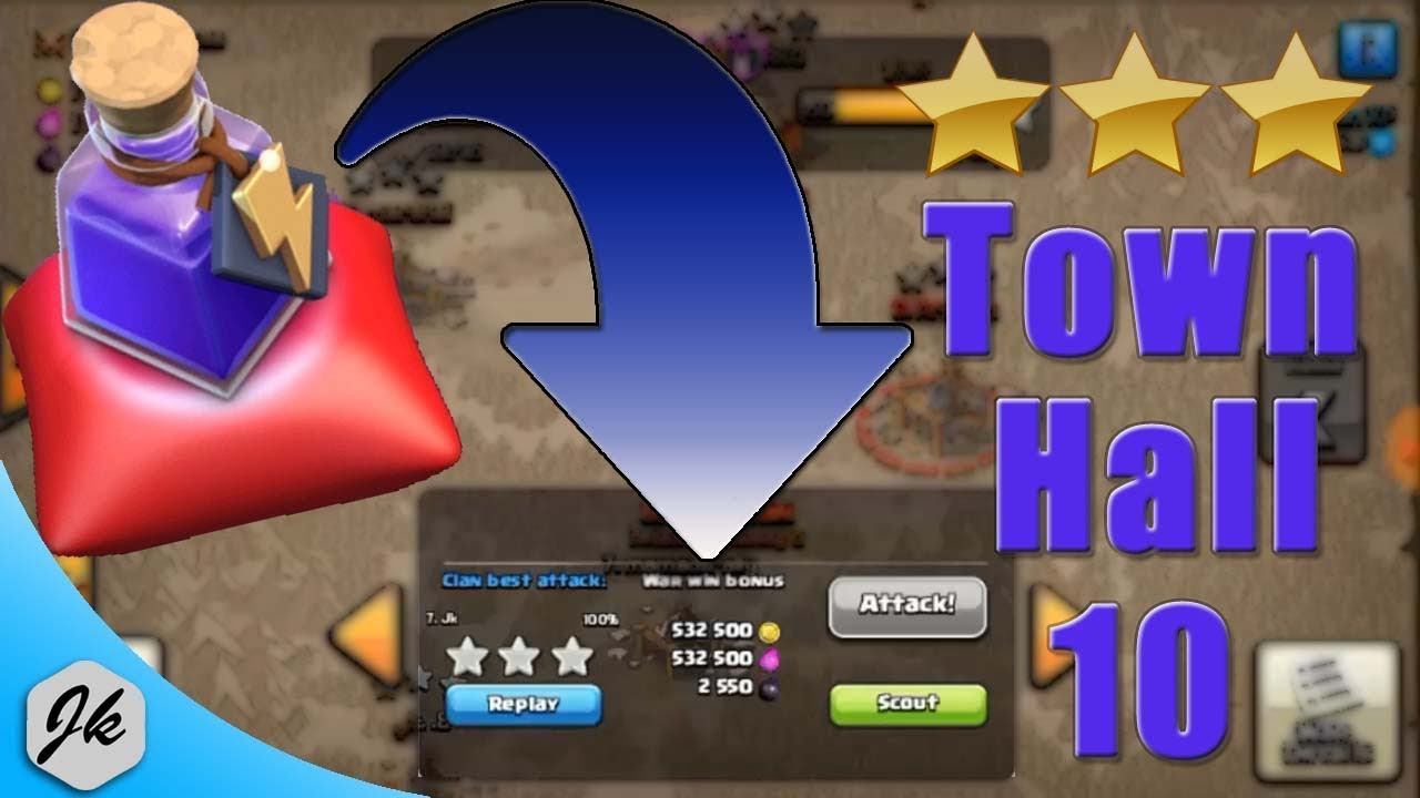 POWER POTION ATTACK ! TH10 WAR attack 3 star CLASH OF CLANS YouTube