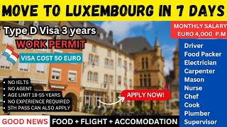 Luxembourgs Type D Visa