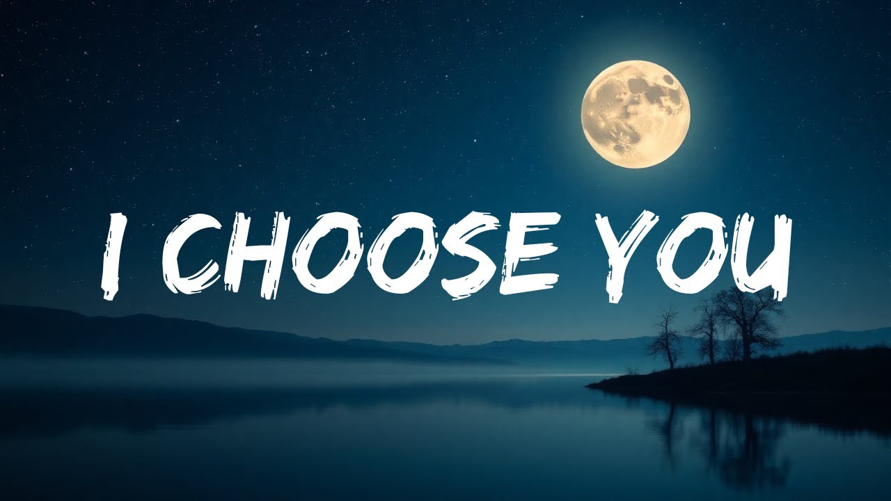 ❤️I Choose You💕 Emotional Love Song