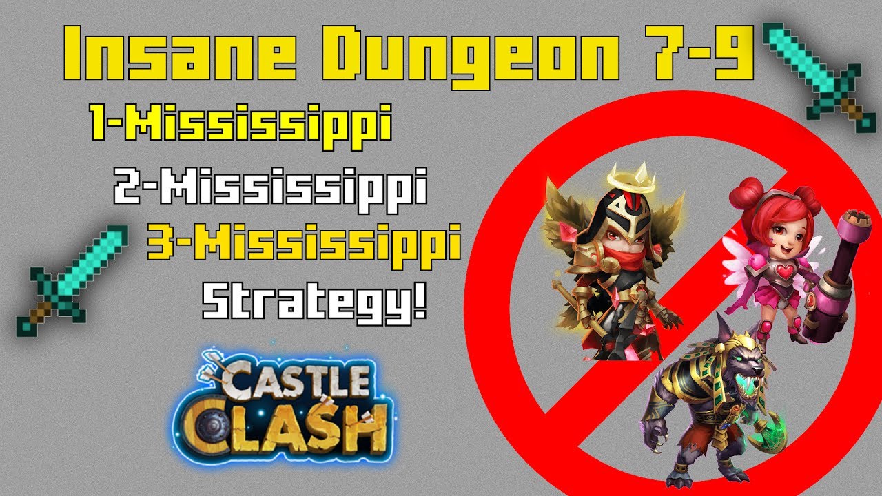 Castle Clash: Insane Dungeon 7-9 (NO Anubis, Michael, Hber)