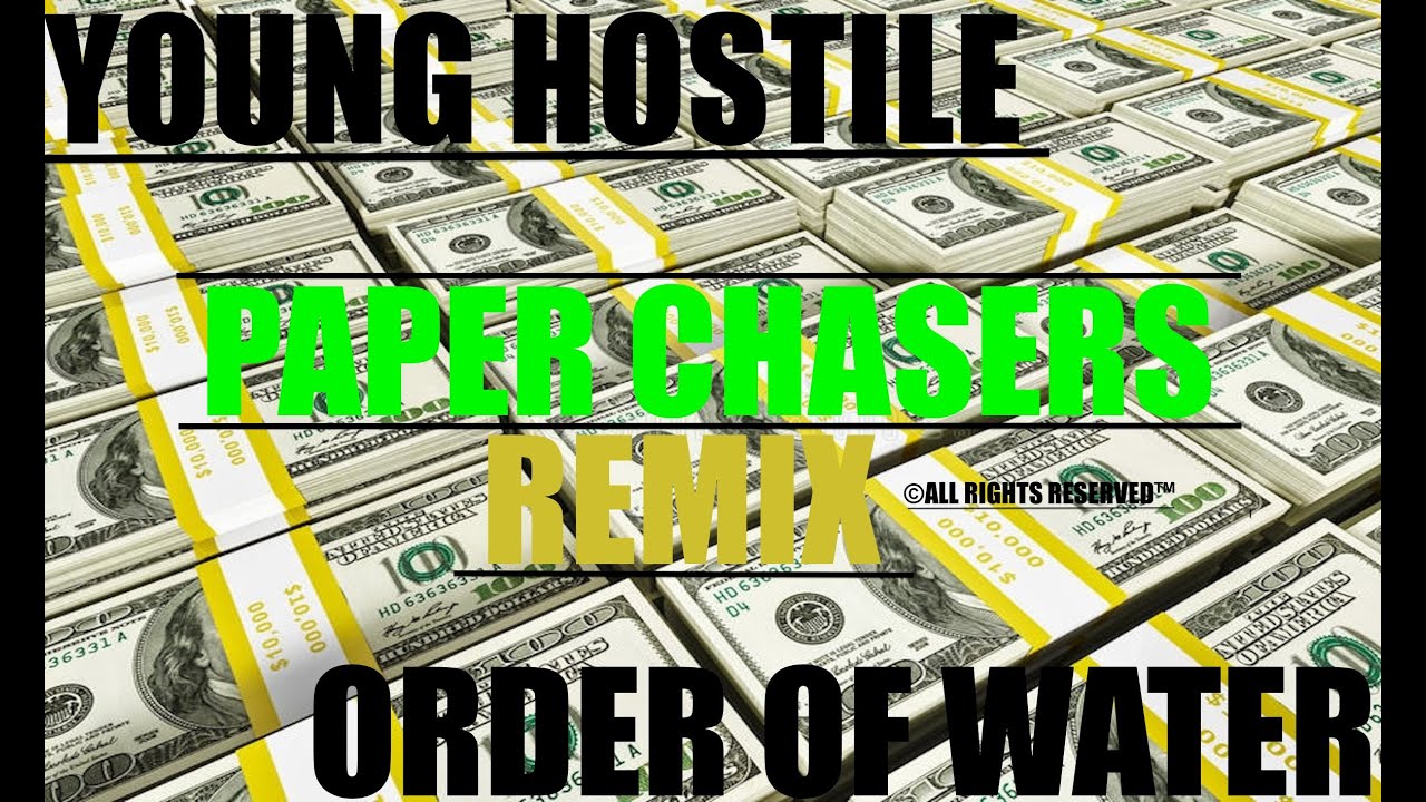 Young Hostile Paper Chasers Remix Lyrics !!! - YouTube