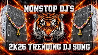 2k26 MARATHI UNRELATED SONGS | मराठी नॉनस्टॉप गाणी | ROADSHOW DJ SONG | NONSTOP SONGS