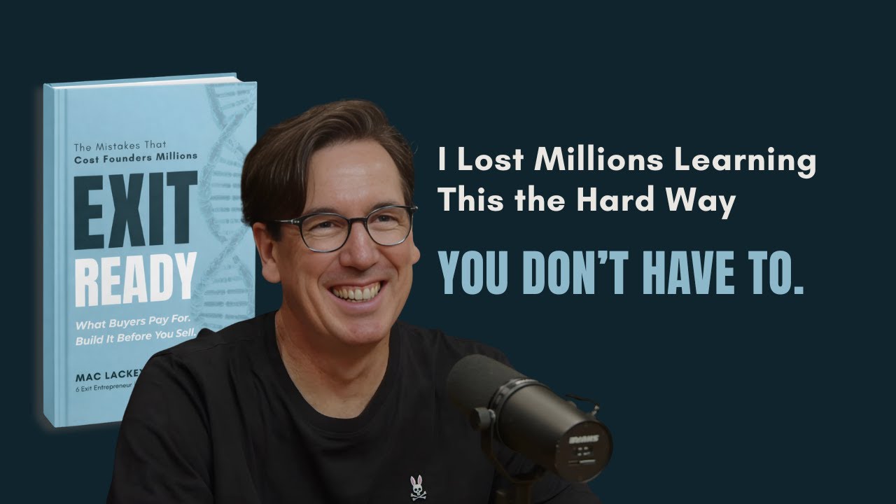Exit-Ready: The Mistakes That Cost Founders Millions