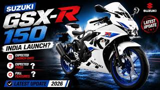 🔥 Suzuki GSX-R150 India Launch Update 2026 | Expected Price, Features & Launch Date