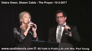 2017-10-02 The Prayer with Debra Owen Shawn Cable