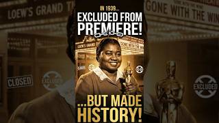 She Won an Oscar in 1939 | But Was Banned from the Premiere | Hattie McDaniel's night! Unthinkable