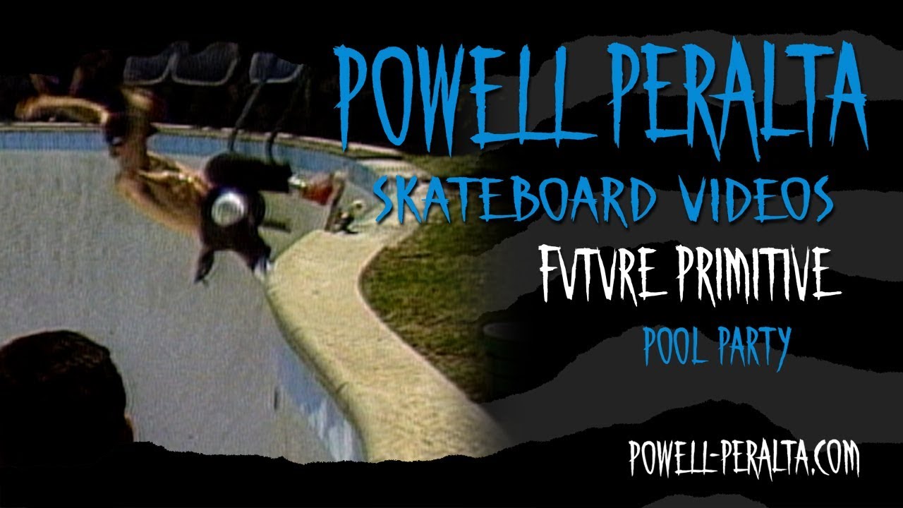 FUTURE PRIMITIVE CH. 17 POOL PARTY