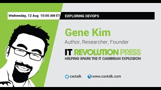 #127: Exploring DevOps with Gene Kim, Author and Researcher