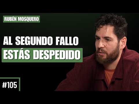 #105 | Rubén Mosquero: Despidos rápidos en sala, pagar a becarios y ganar una Michelin