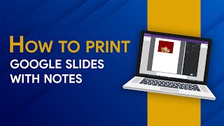 How to Print Google Slides with Notes
