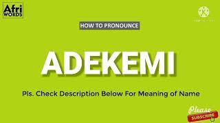 How to pronounce ADEKEMI