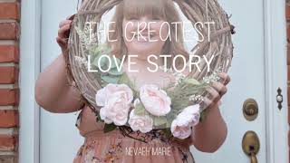 The Greatest Love Story