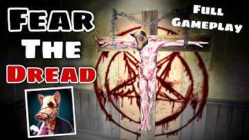 Fear the Dread - Full Android Gameplay | Scary Horror Game Adventure | by Galactic Crows, Inc.