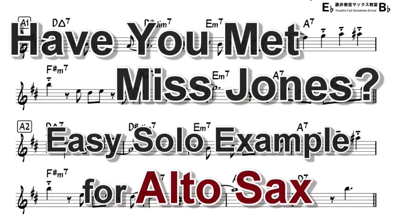 Have You Met Miss Jones? - Easy Solo Example for Alto Sax