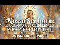  ORAÇÃO DE NOSSA SENHORA PARA MILAGRE URGENTE 