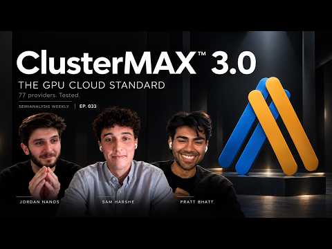 Artwork for Ep. 033 - ClusterMAX 3.0 Is Here! Neoclouds Ranked (Neoclouds, GPUs)