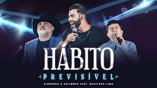 Rionegro \u0026 Solimões part. @gusttavolimaoficial  - Hábito Previsível | DVD A História Continua