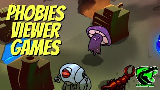 Phobies Viewer Games 20250504