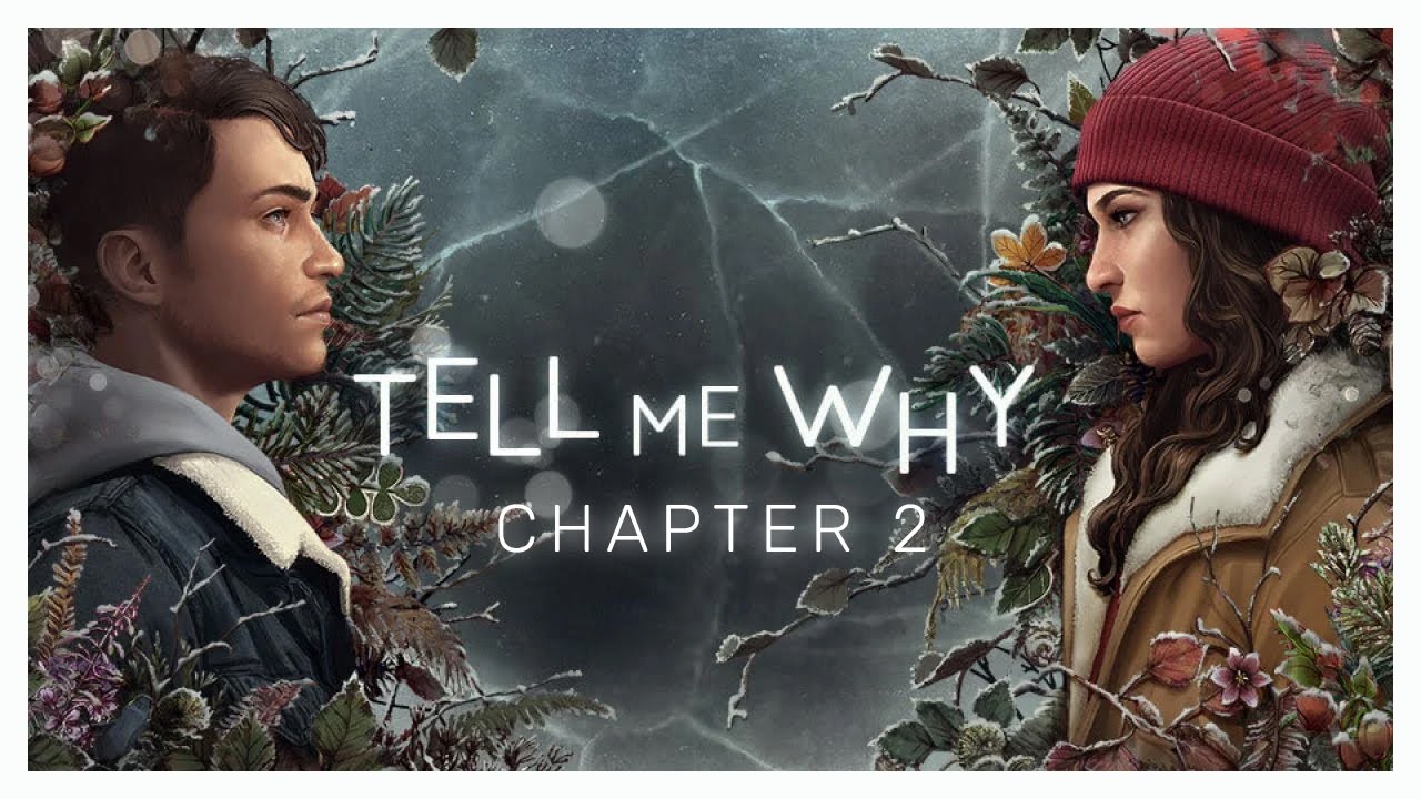 Tell Me Why - EPISODE 2 Gameplay Walkthrough 