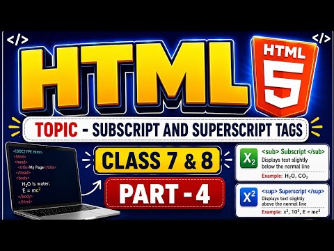 HTML Part- 4 | Subscript & Superscript Tag in HTML | Class 7 & 8 | Hindi