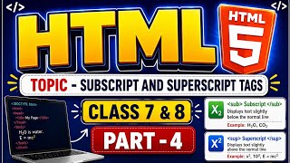HTML Part- 4 | Subscript & Superscript Tag in HTML | Class 7 & 8 | Hindi