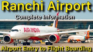 Ranchi Airport Entry Gate to Flight Boarding Complete Information | Birsa Munda Ranchi Airport screenshot 4