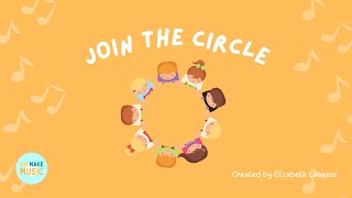 Join the Circle: Transition Song for Circle Time.