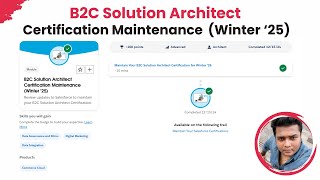 B2C Solution Architect Certification Maintenance (Winter '25): Key Updates & Success Tips!