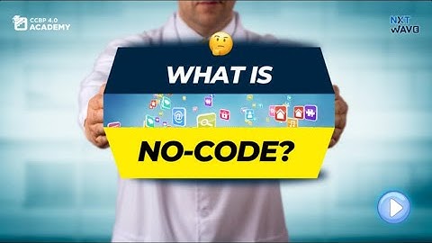 What is No-Code? | NxtWave | NxtWave Student | CCBP Academy | #ccbpacademy | #nxtwave | sreenivas