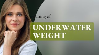 Understanding "Underwater Weight": Dive into English Phrases